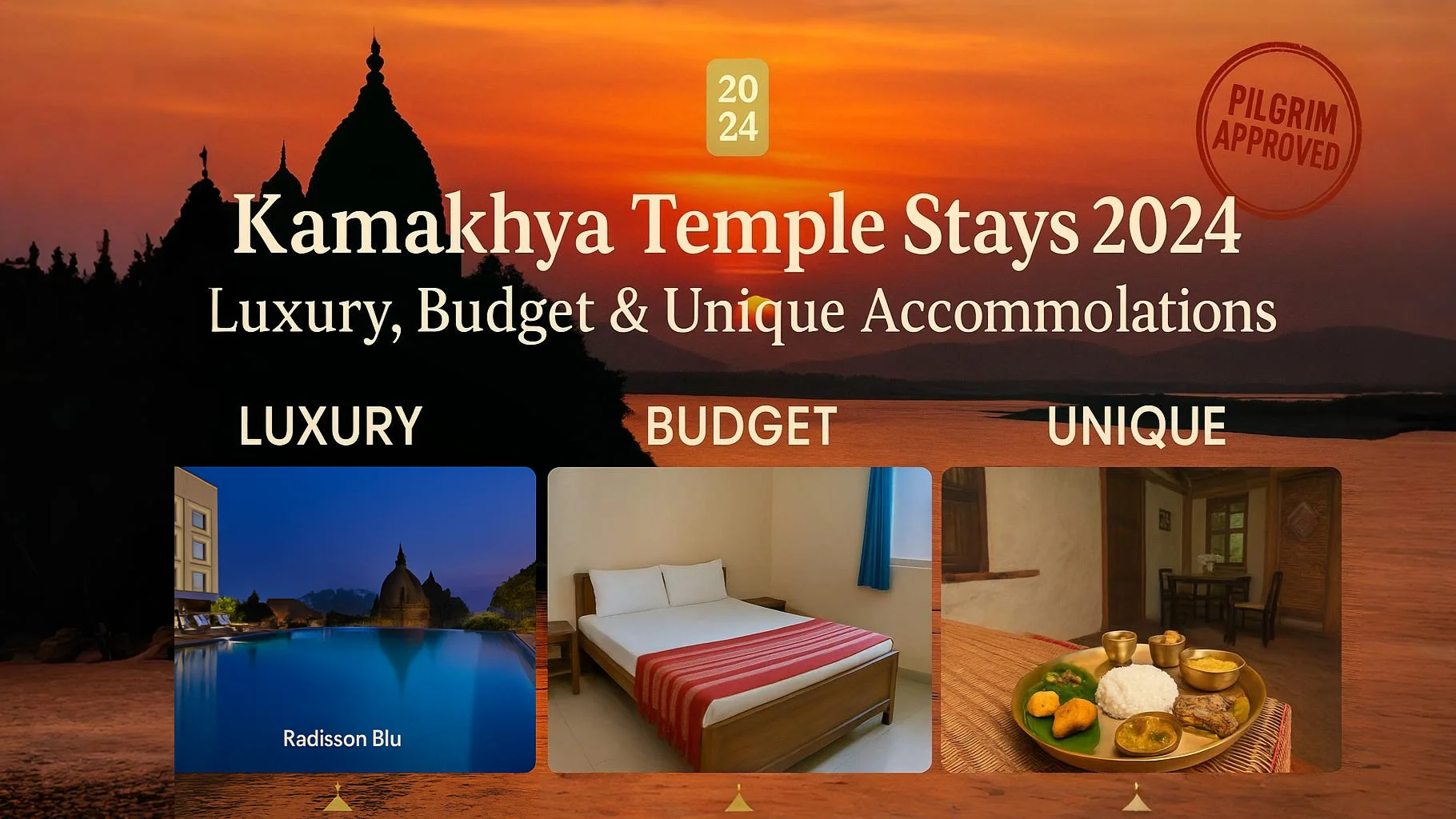 Best places to stay near Kamakhya Temple in Guwahati - luxury resorts, budget pilgrim lodges, and authentic Assamese homestays with 2024 prices
